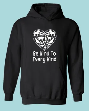 Be kind to Every kind Hoodie, vegan Hoodie