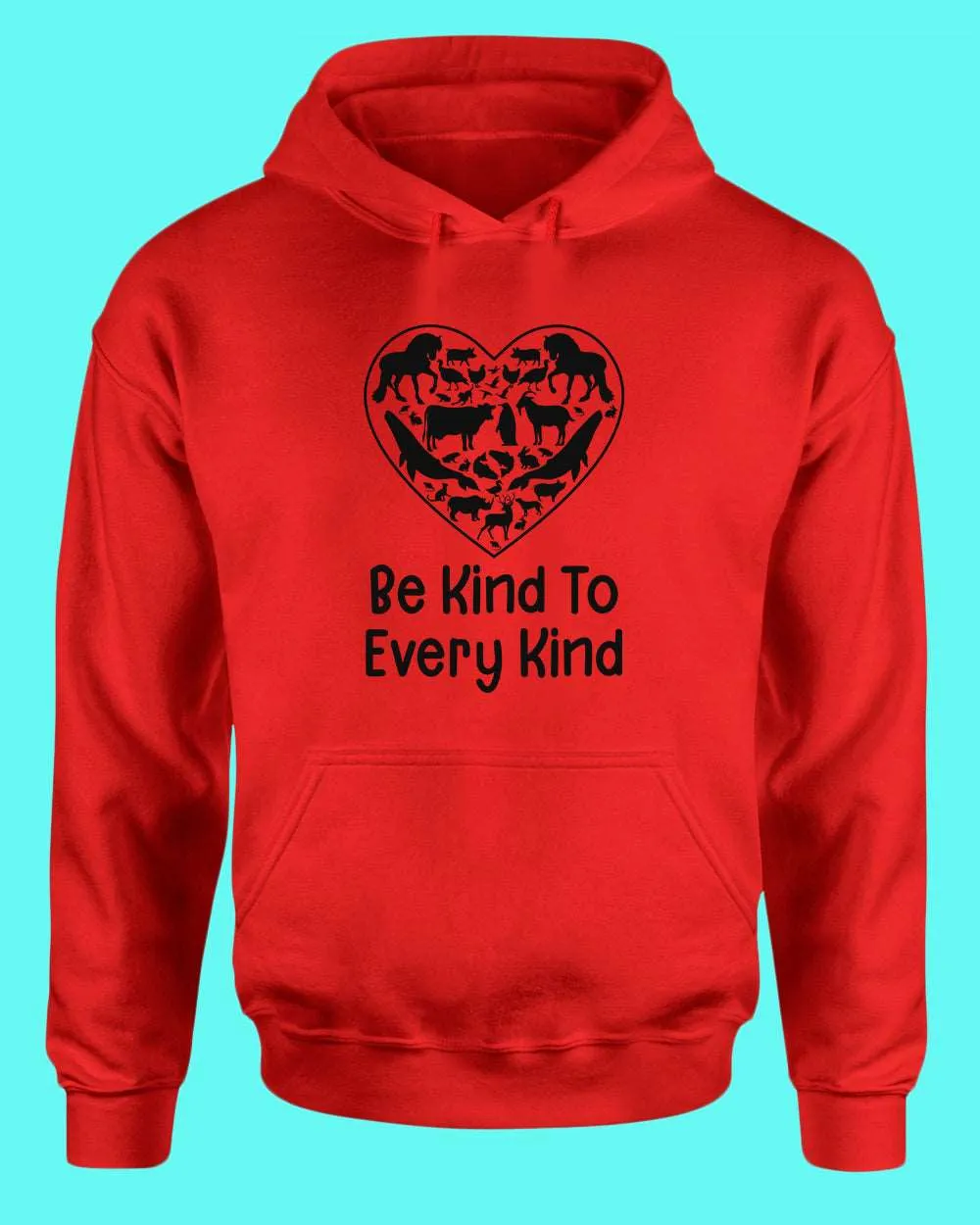 Be kind to Every kind Hoodie, vegan Hoodie