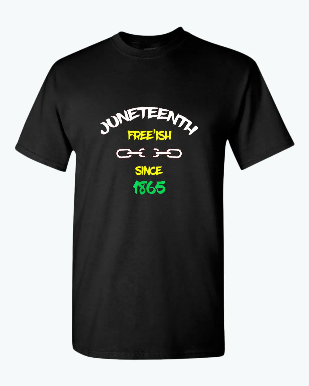 Chain broke t-shirt Free-ish since 1865 t-shirt juneteenth t-shirt
