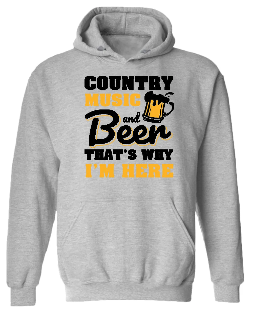Country music and beer that's why i'm here hoodie, beer tees, music hoodies