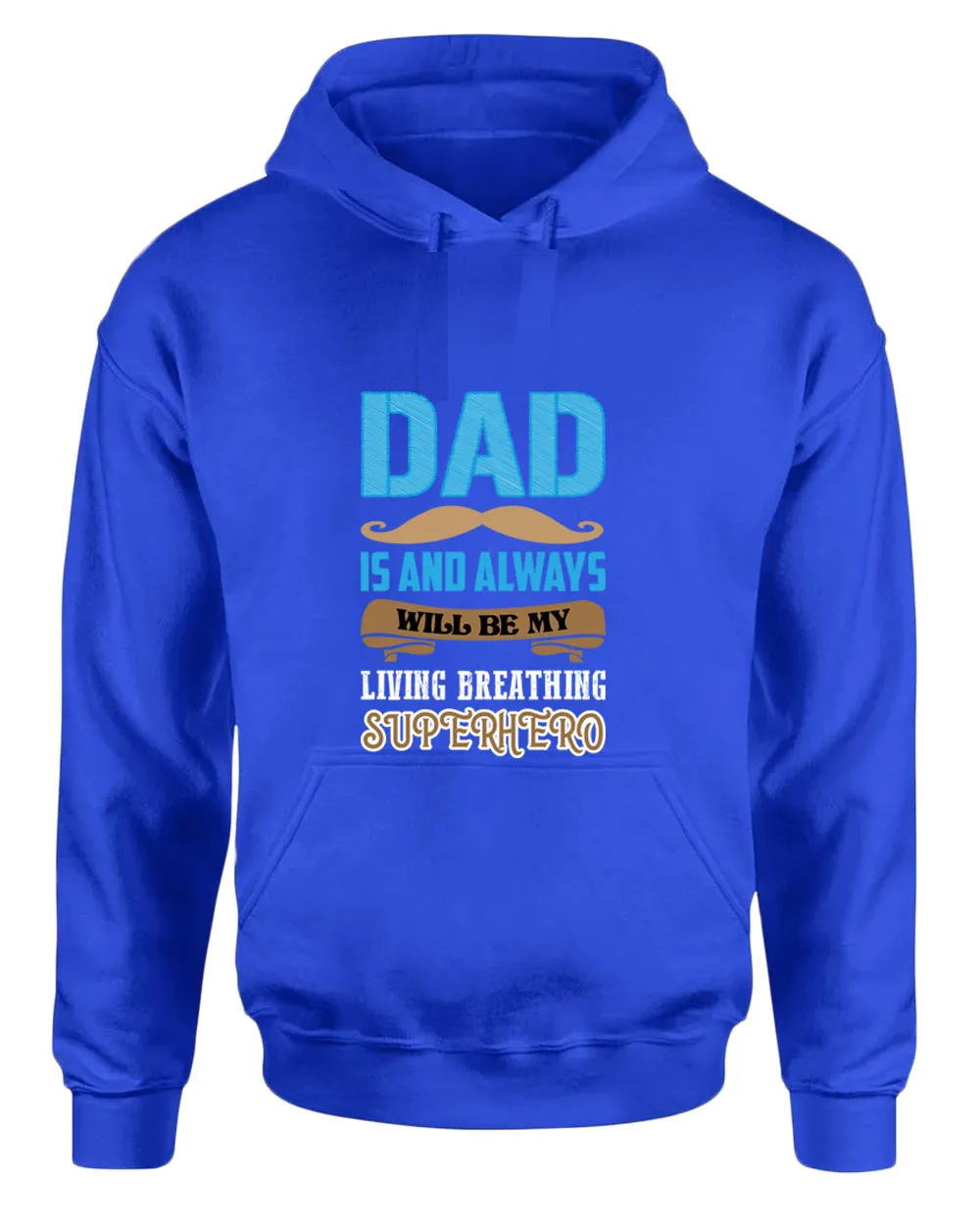 Dad is and always will be my living breathing superhero hoodie, dad hero hoodie