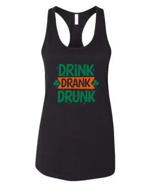 Drink drank drunk tank top women racerback st patrick's day tank top