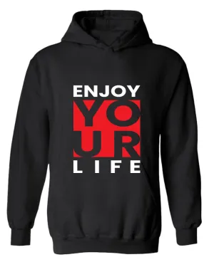 Enjoy your life hoodie, motivational hoodie, inspirational hoodies, casual hoodies