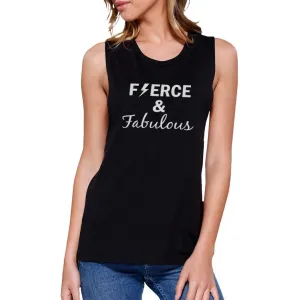 FIERCE AND FABULOUS