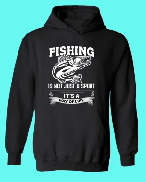 Fishing is not just a sport, it's a way of life shirt, fishing hoodie