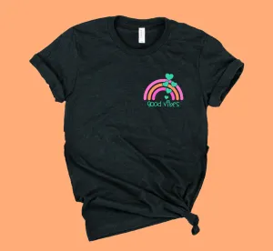 Good Vibes Rainbow Shirt | Happiness Shirt | Unisex Crew