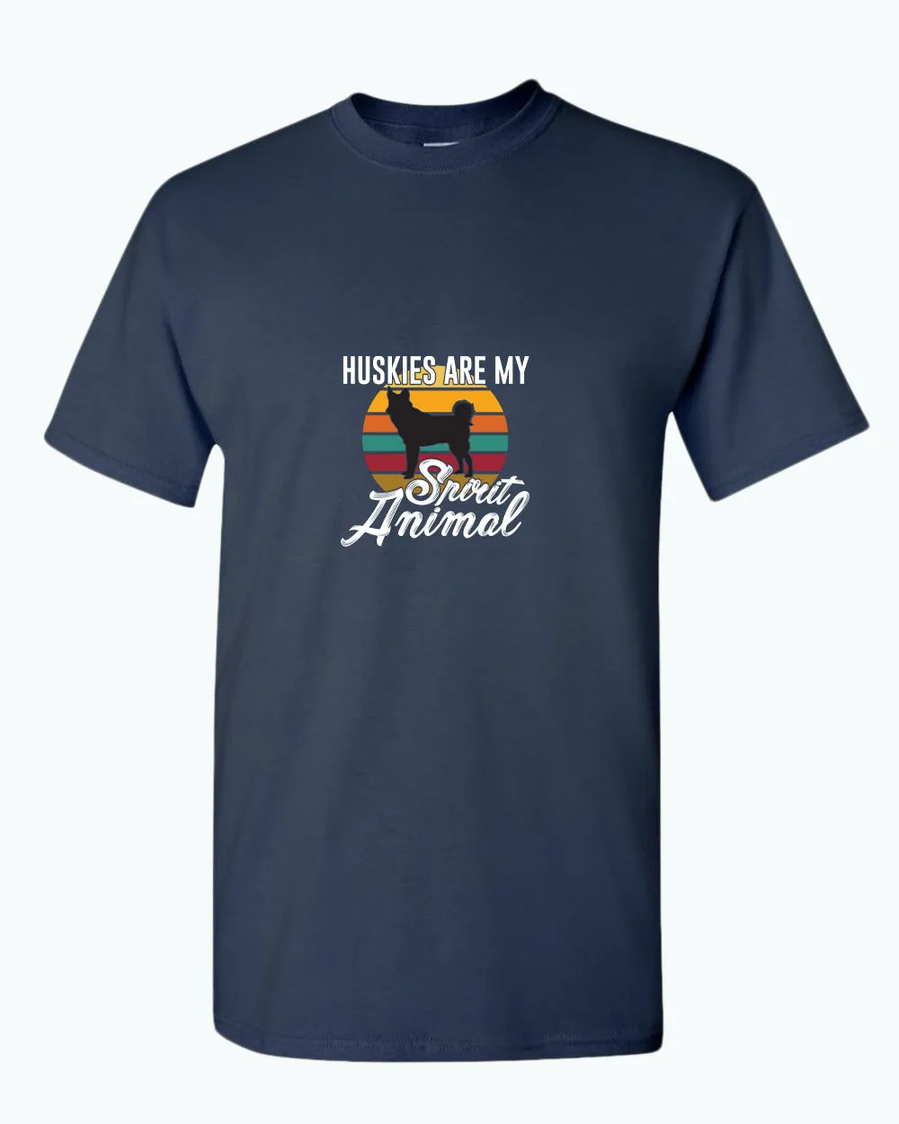 Huskies are my spirit animal t-shirt, husky lover t-shirt