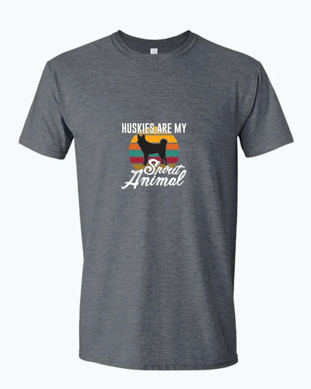 Huskies are my spirit animal t-shirt, husky lover t-shirt
