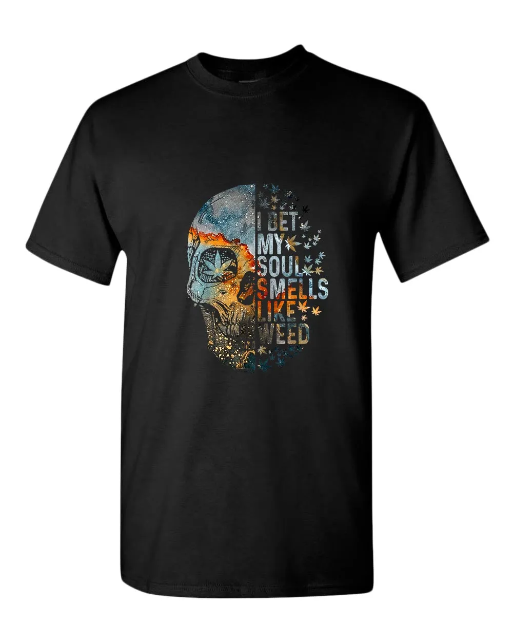 I bet my soul smells like w**d T-shirt