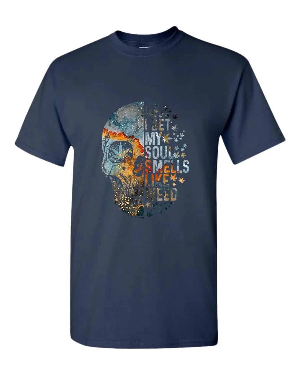 I bet my soul smells like w**d T-shirt