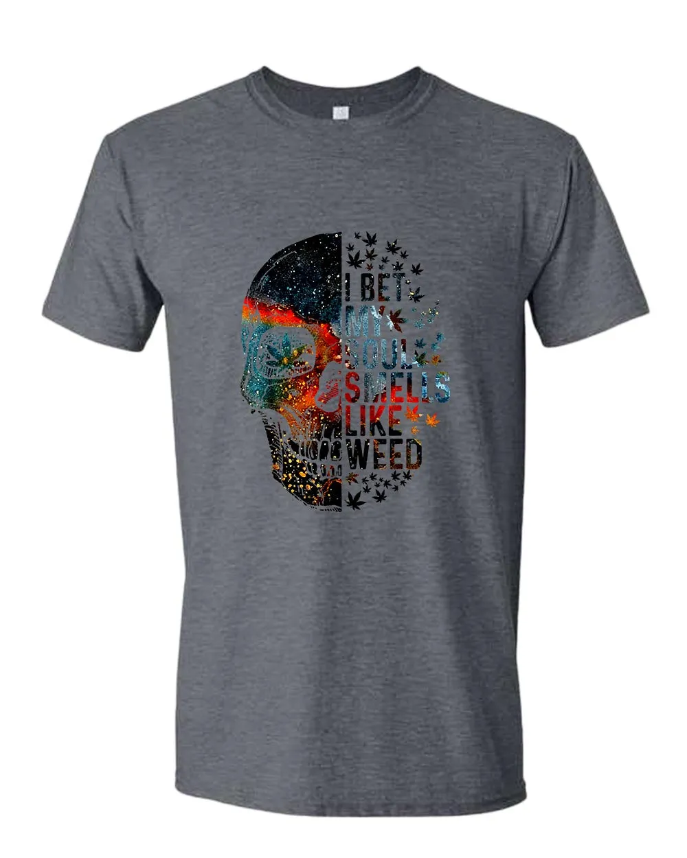 I bet my soul smells like w**d T-shirt