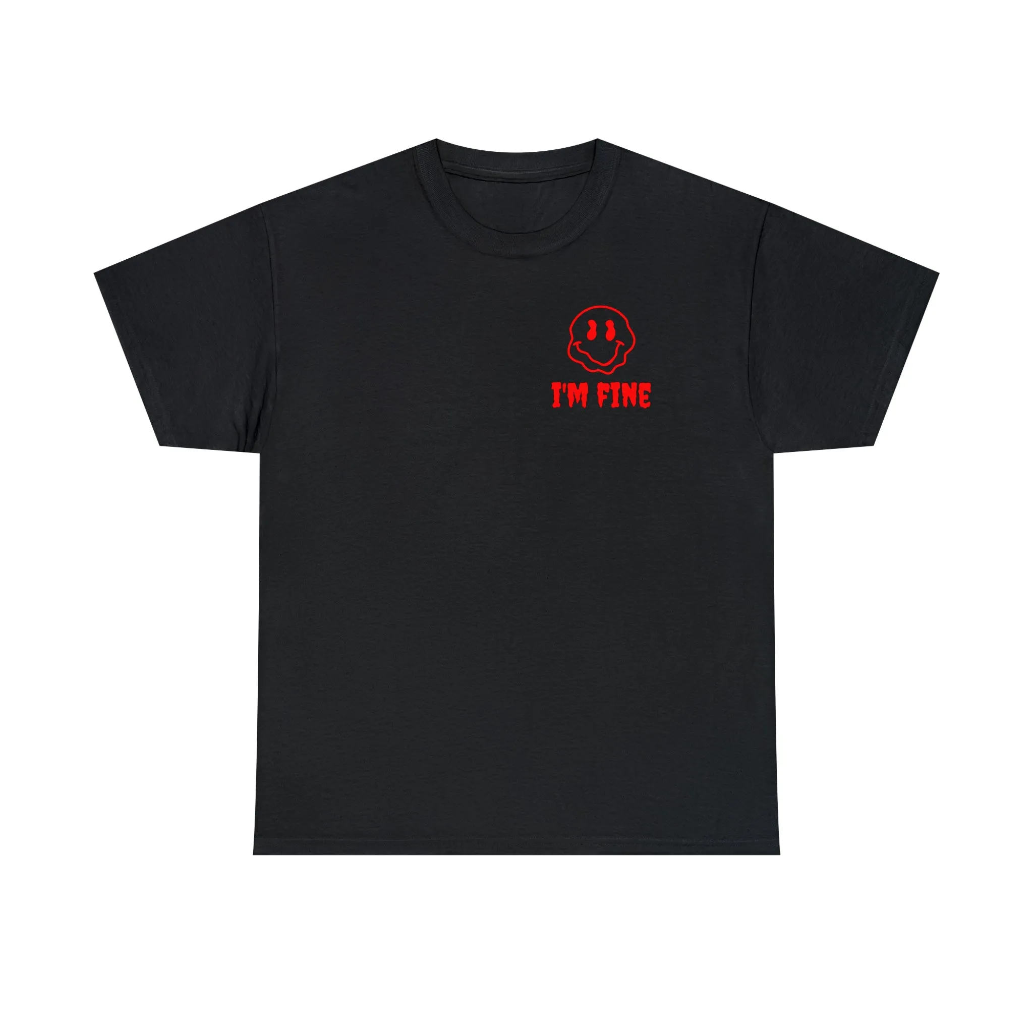I'M FINE TEE