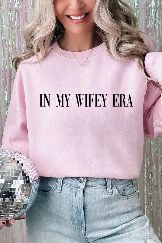 IN MY WIFEY ERA GRAPHIC SWEATSHIRT