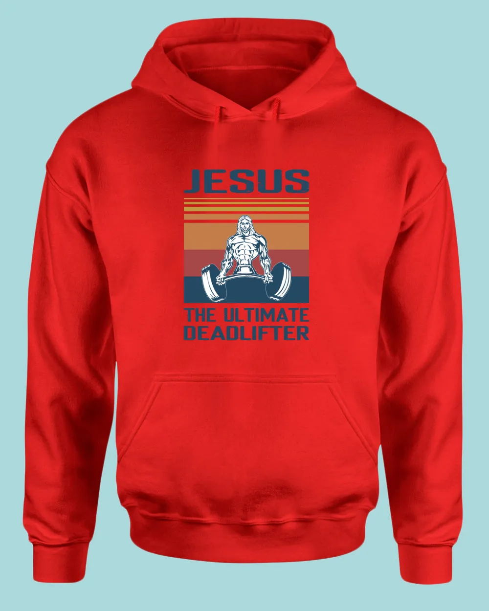 Jesus The Ultimate Deadlifter Hoodie, Religious Hoodie