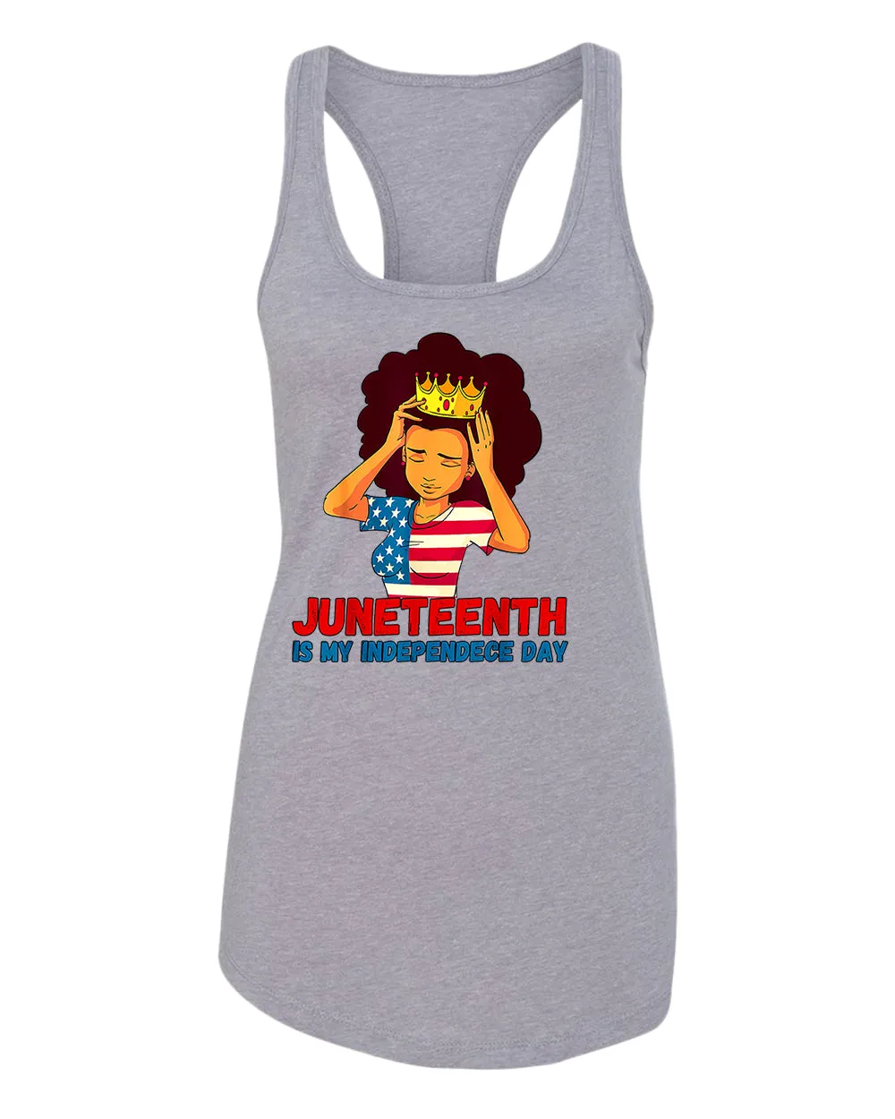 Juneteenth is my independence day women tank top