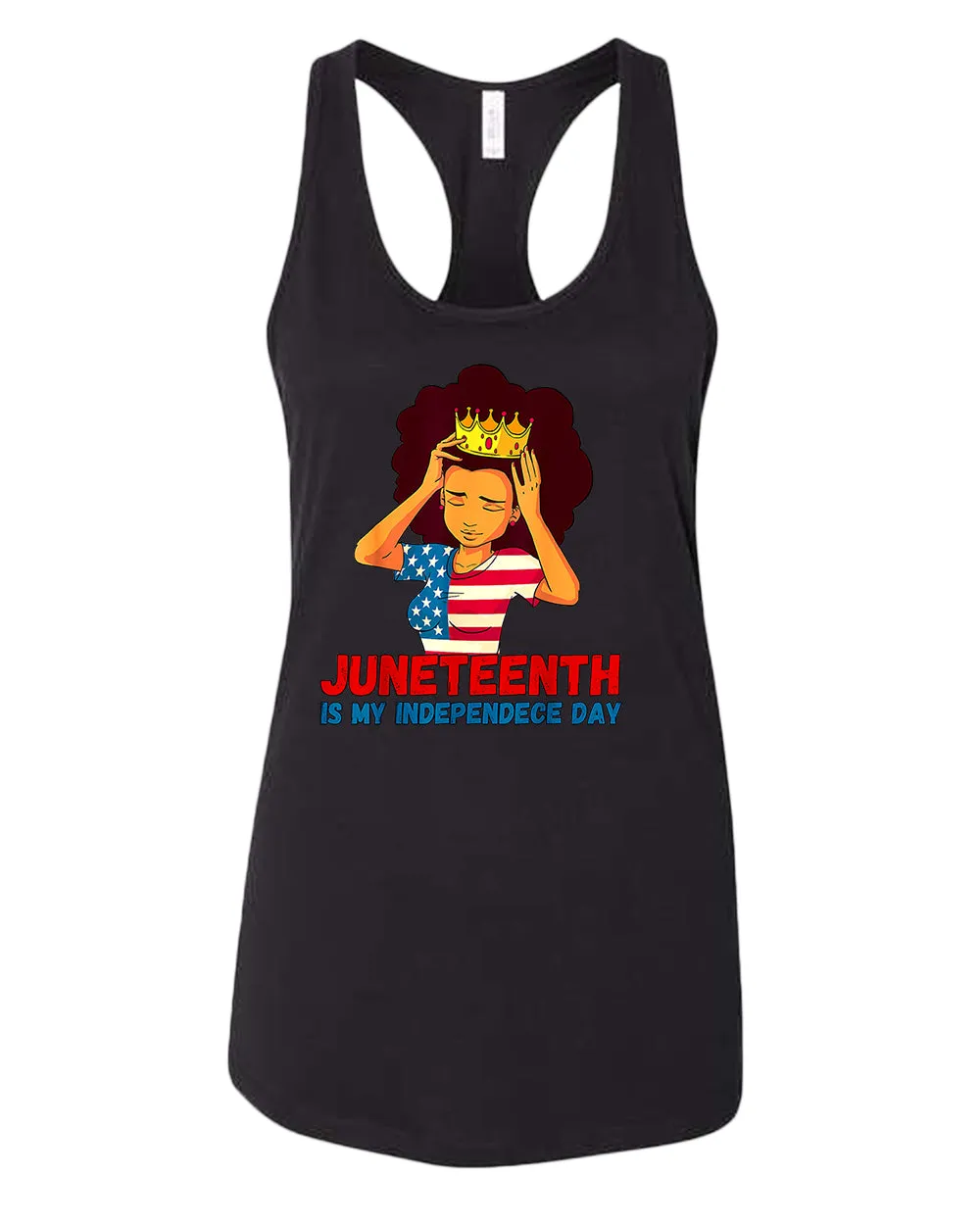Juneteenth is my independence day women tank top