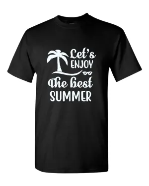 Let's enjoy the best summer t-shirt, beach party t-shirt