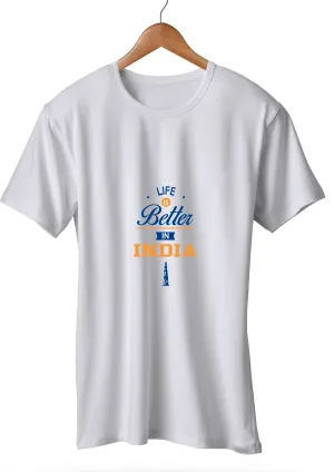 Life Is Better In India_White
