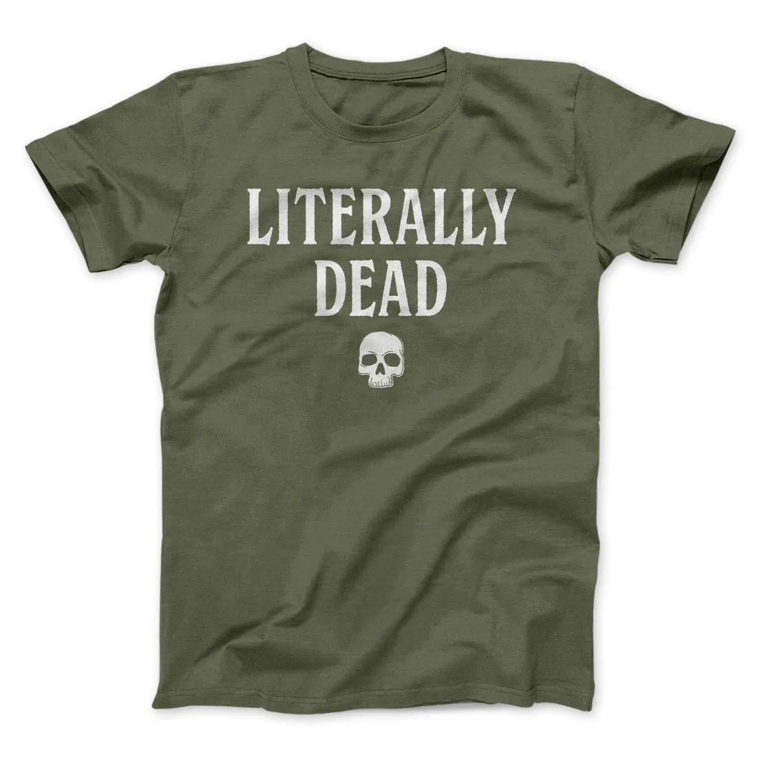 Literally Dead Men/Unisex T-Shirt