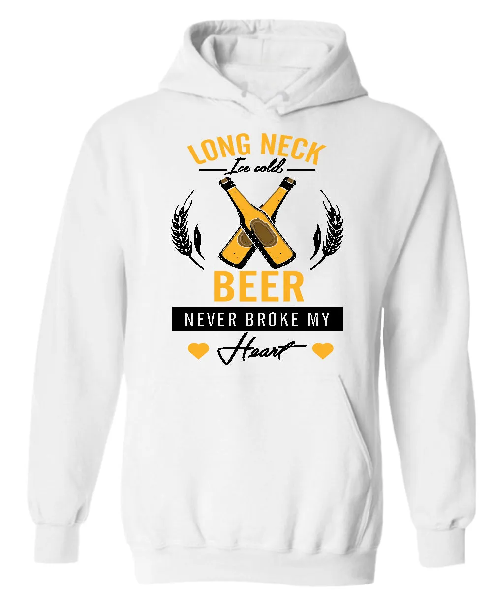 Long neck beer never broke my hear hoodie, sarcastic beer tees