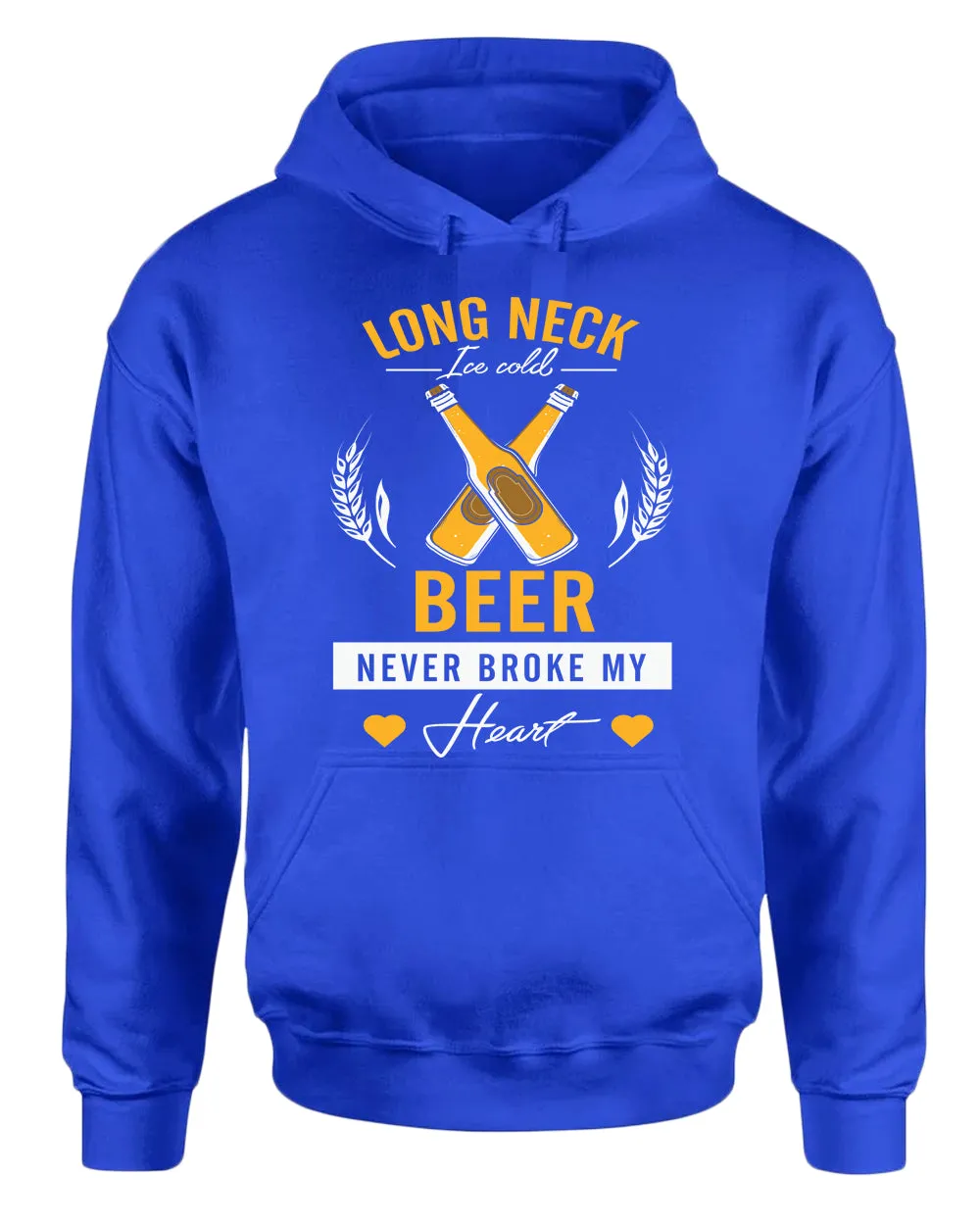 Long neck beer never broke my hear hoodie, sarcastic beer tees