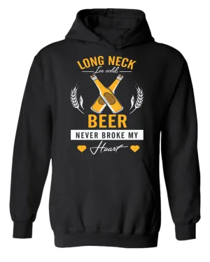 Long neck beer never broke my hear hoodie, sarcastic beer tees