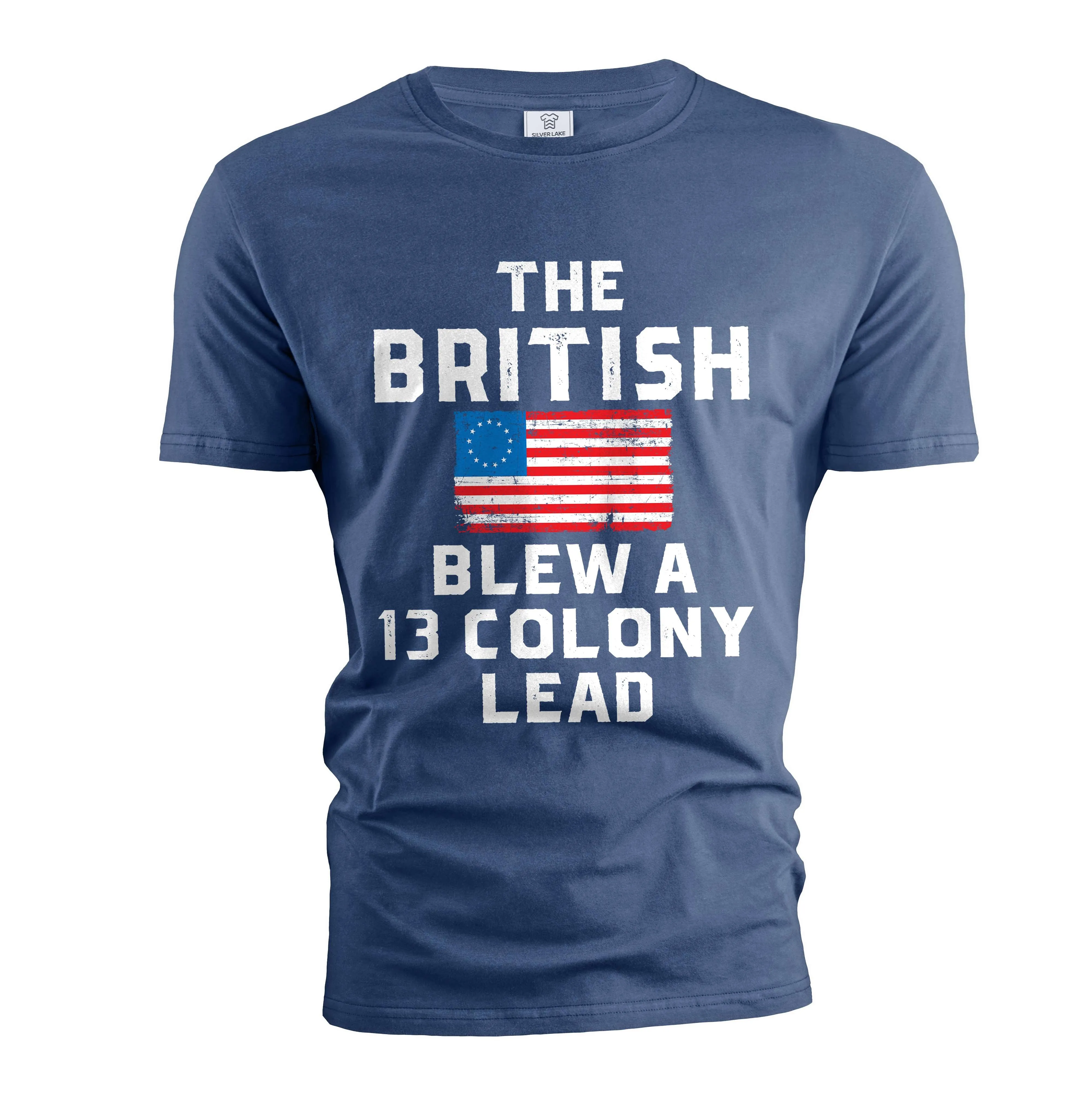 Men's funny 4th of July T-shirt The The British blew a 13 colony lead Patriotic funny USA tee shirt