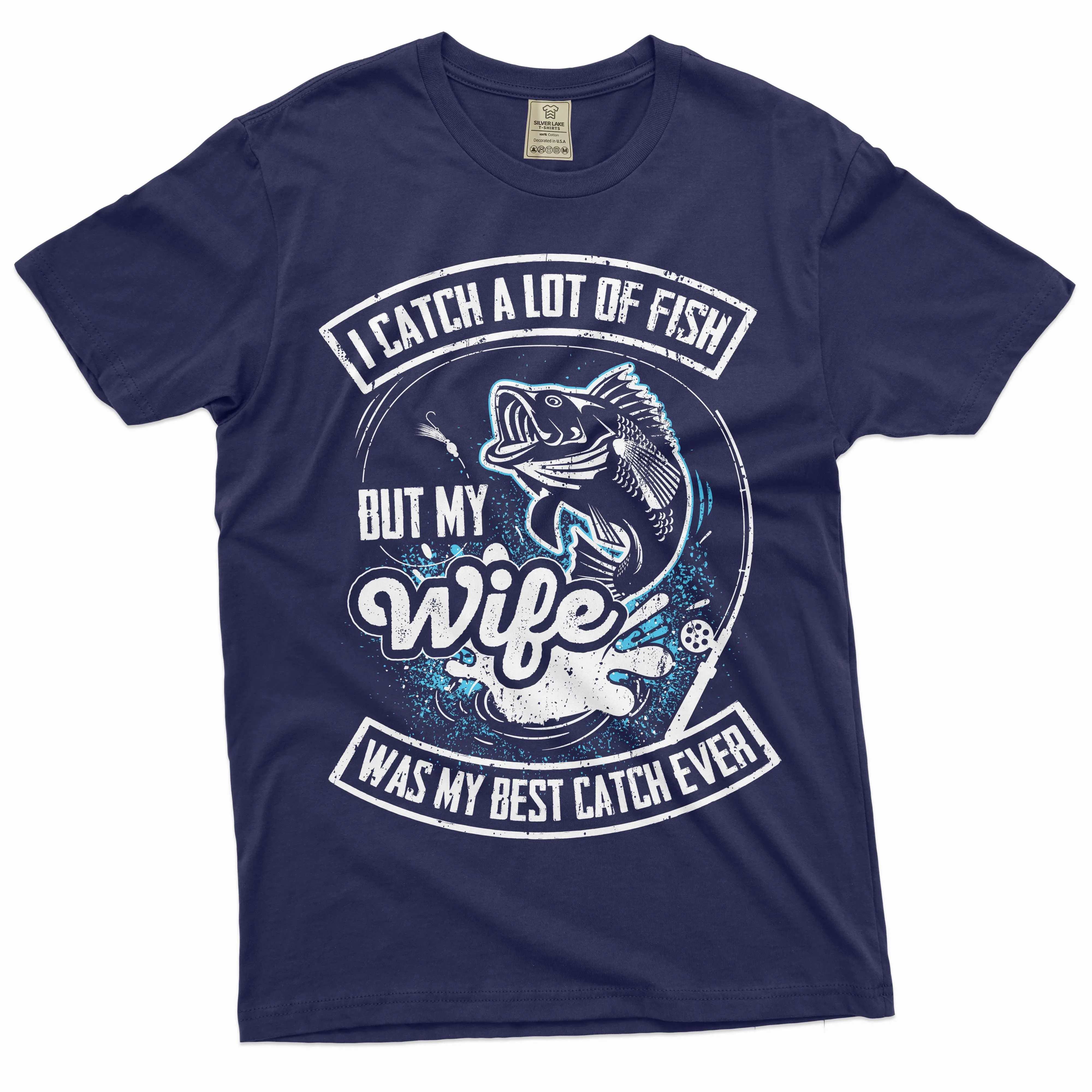 Men's Funny Fishing T-shirt my wife by best catch fisherman funny gifts anniversary marriage tee