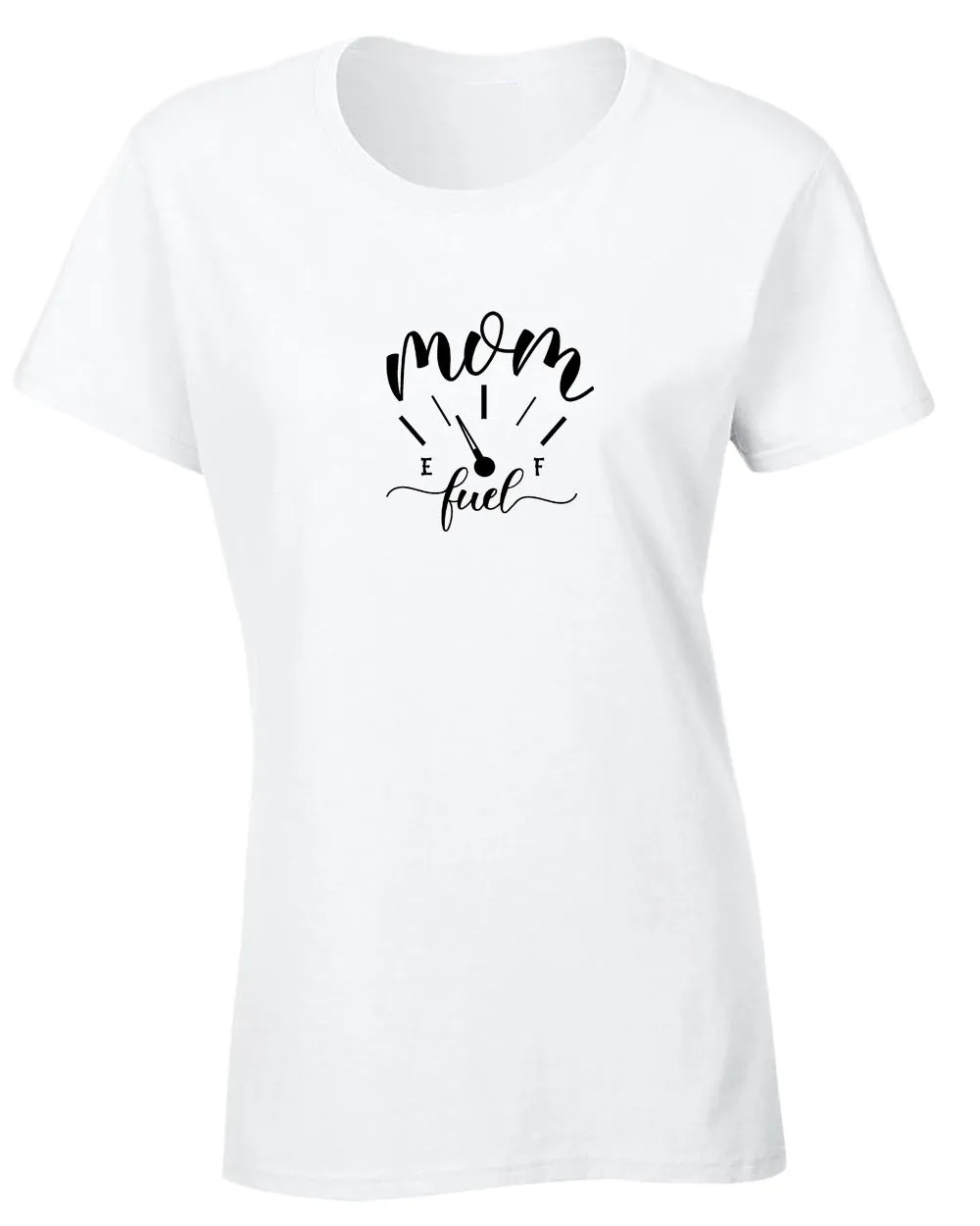 Mom fuel funny t-shirt