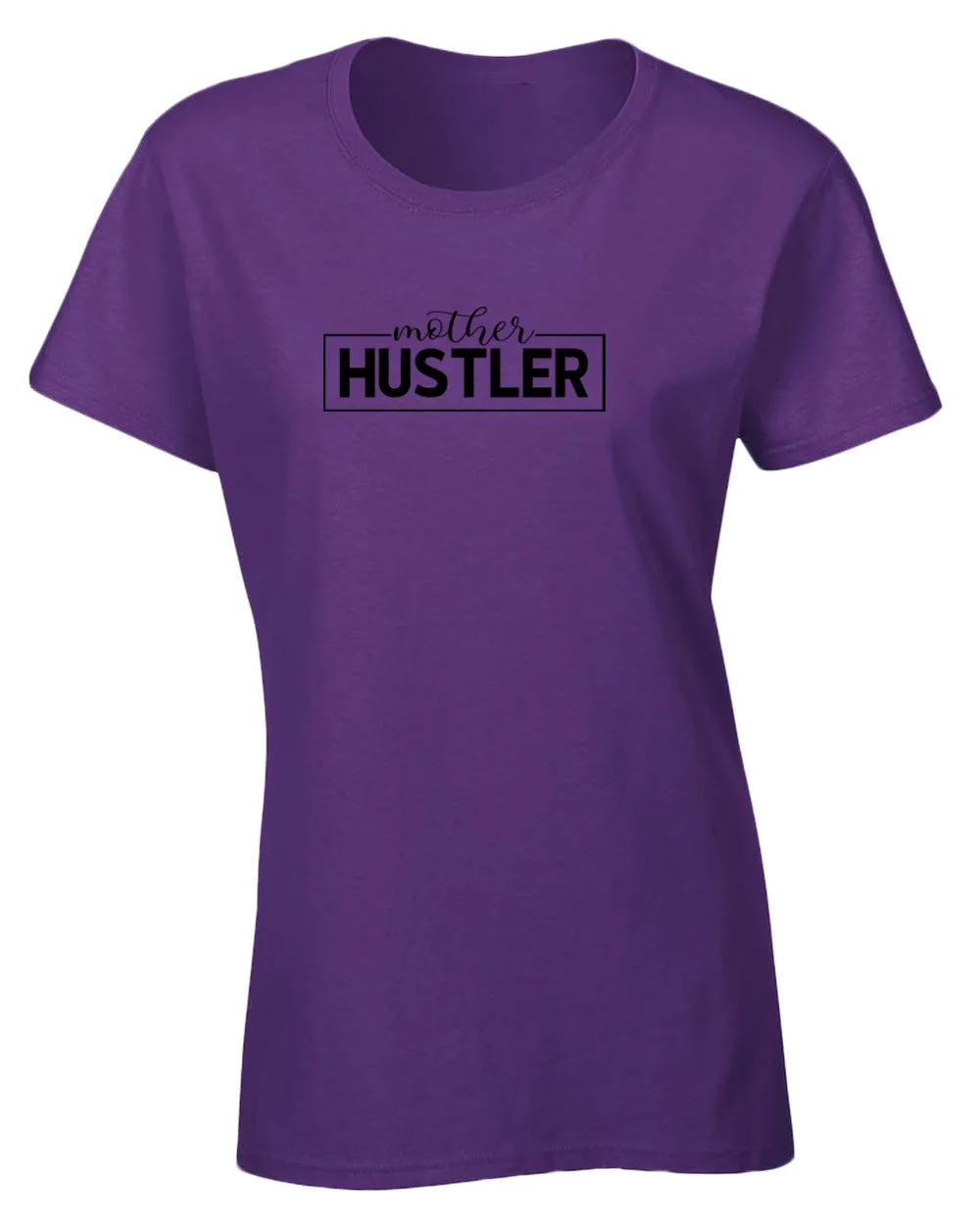 Mother hustler t-shirt