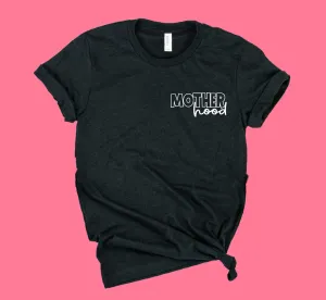 MotherHood Shirt | Unisex Crew