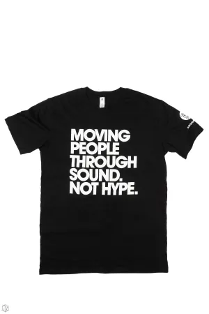 Moving People Through Sound Tshirt