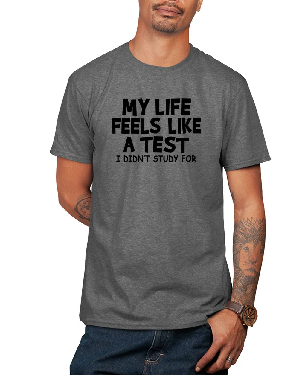 My life feel like a test i didn't study for t-shirt