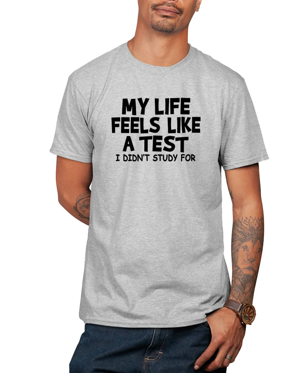 My life feel like a test i didn't study for t-shirt