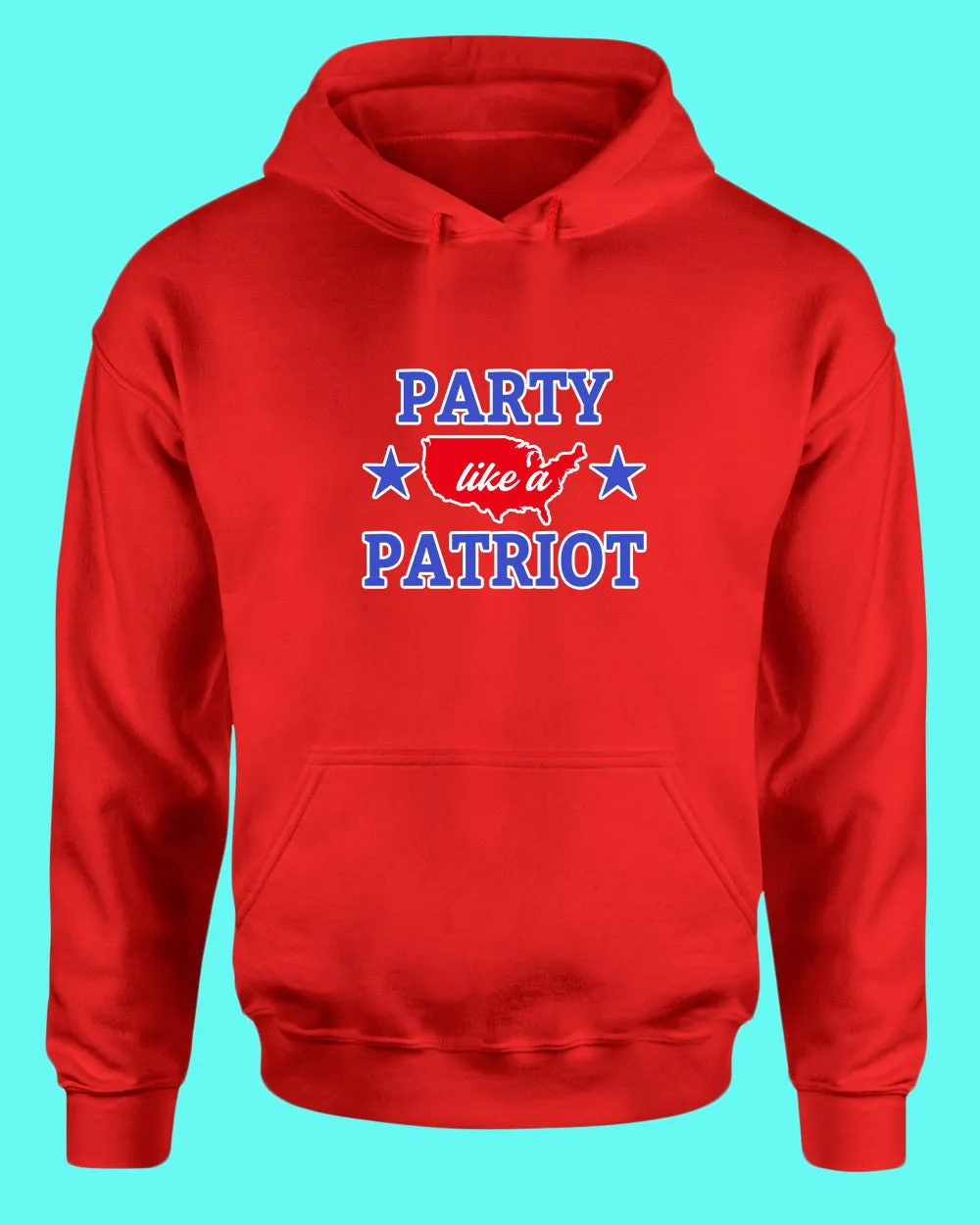 Party like a Patriot America hoodie