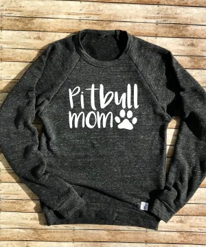 PitBull Dog Mom Sweatshirt - Dog Lover Sweatshirt