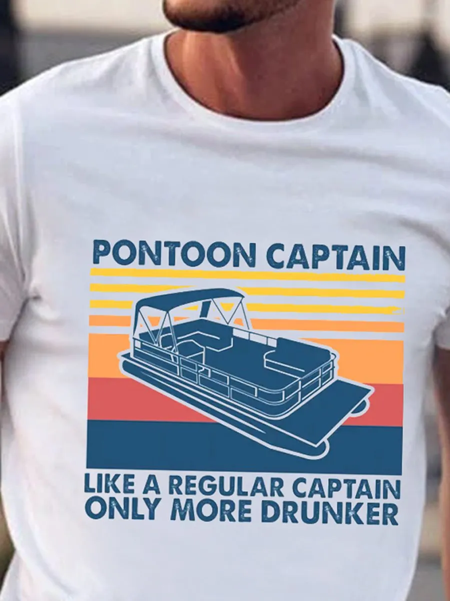 Pontoon Captain Like A Regular Captain Only Way More Drunker T-Shirt