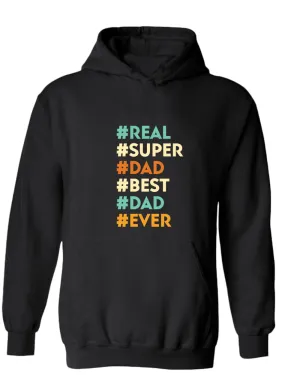 Real super dad best dad ever hoodie, father's day gift