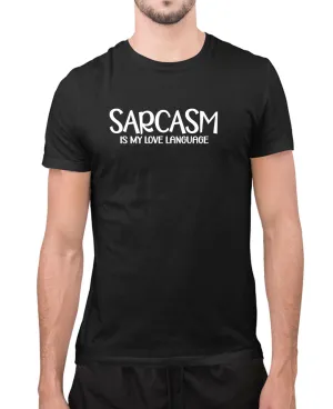 Sarcasm is my love language t-shirt, humor t-shirt