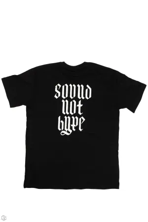 Sound Not Hype Tshirt
