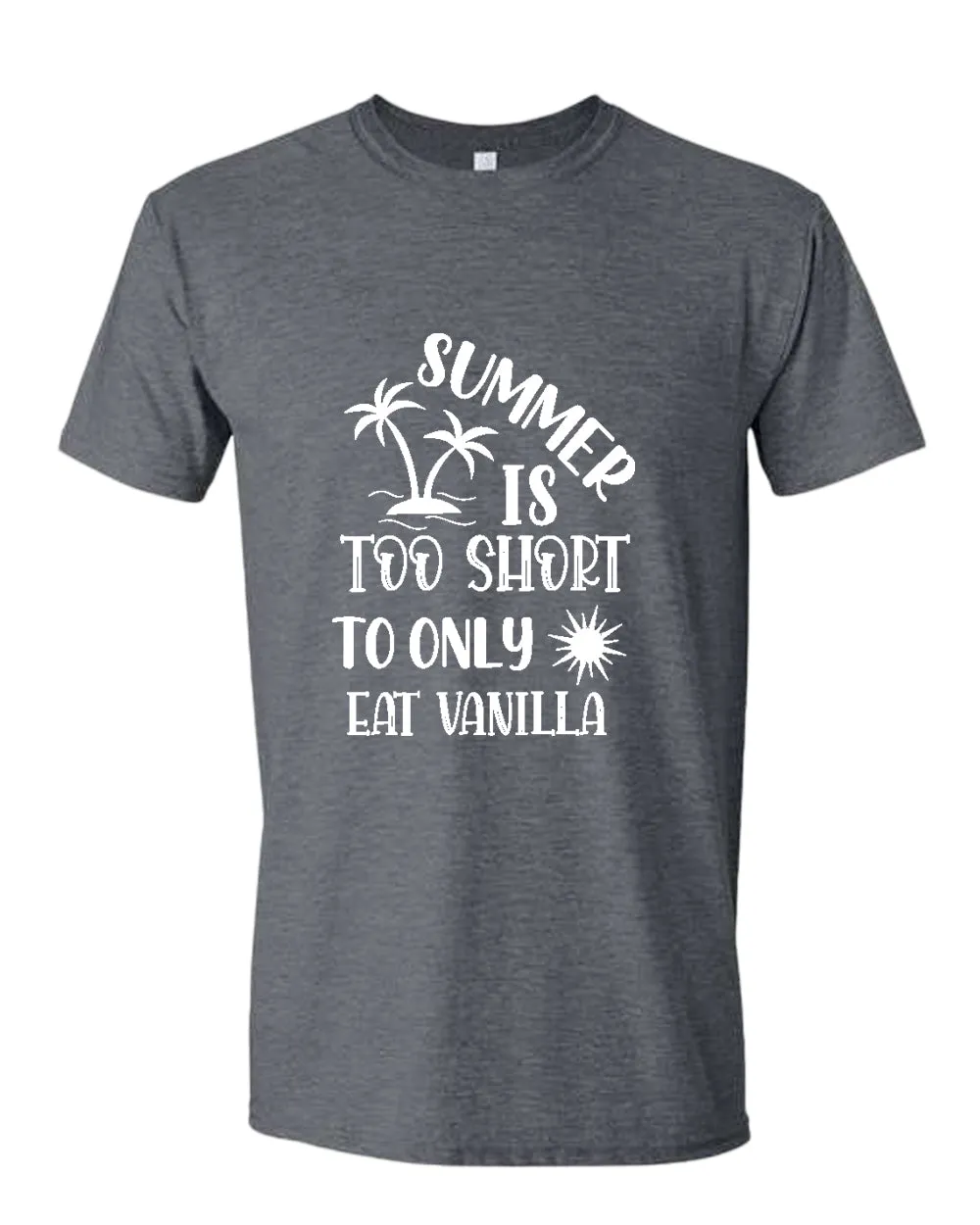 Summer is too short to only eat vanilla t-shirt, summer t-shirt, beach party t-shirt