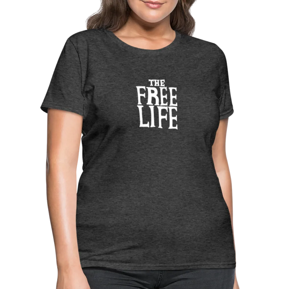 The Free Life | Women's Tee