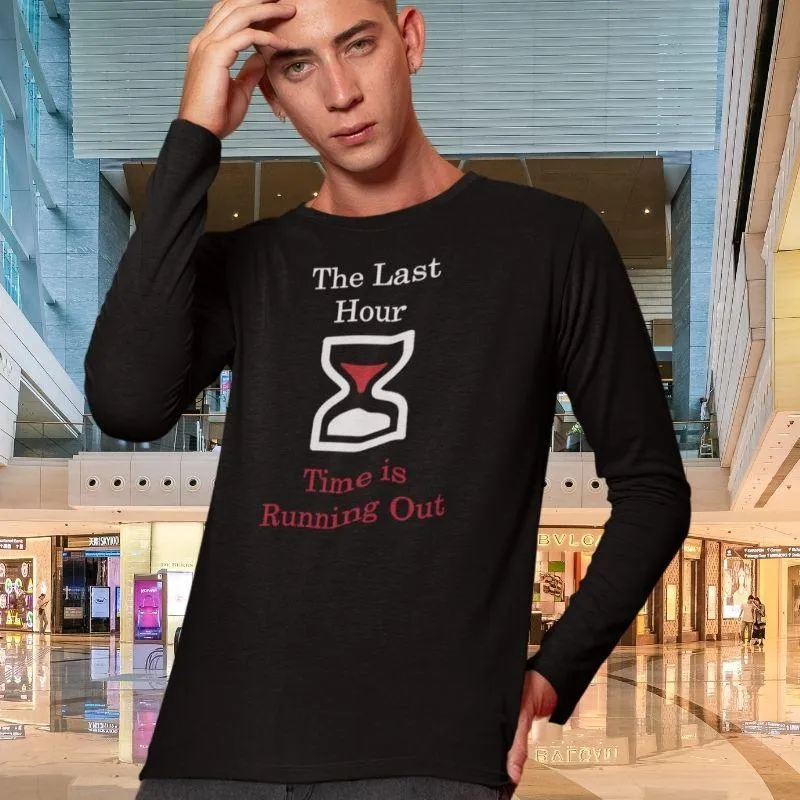 The Last Hour with ABC's of Salvation 2-Sided Long Sleeve T-Shirt