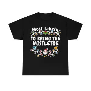 TO BRING THE MISTLETOE
