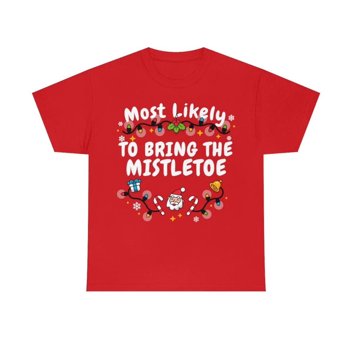 TO BRING THE MISTLETOE