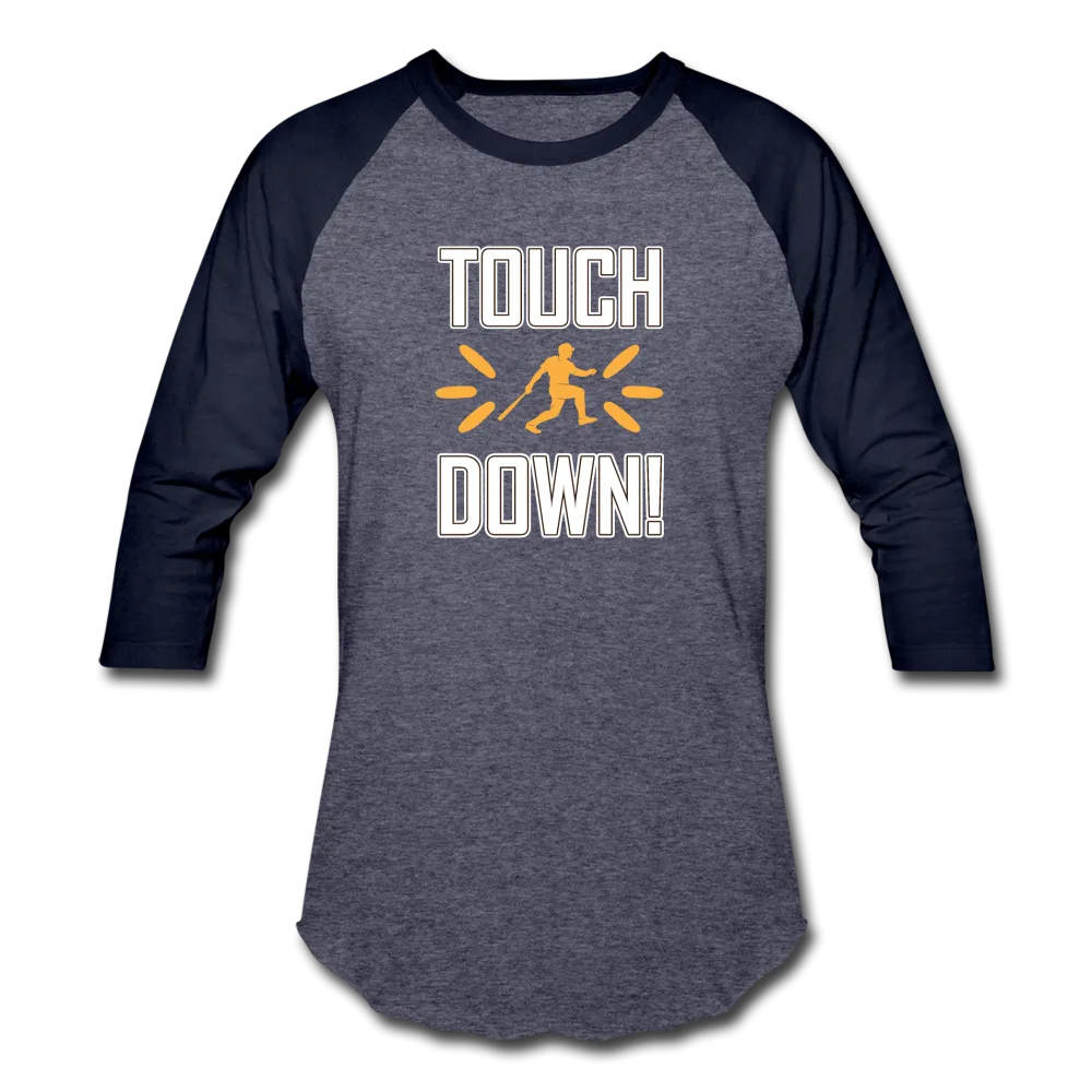 TOUCH DOWN Baseball T-Shirt