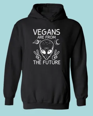 Vegans Are from The Future Hoodie, vegetarian Hoodie