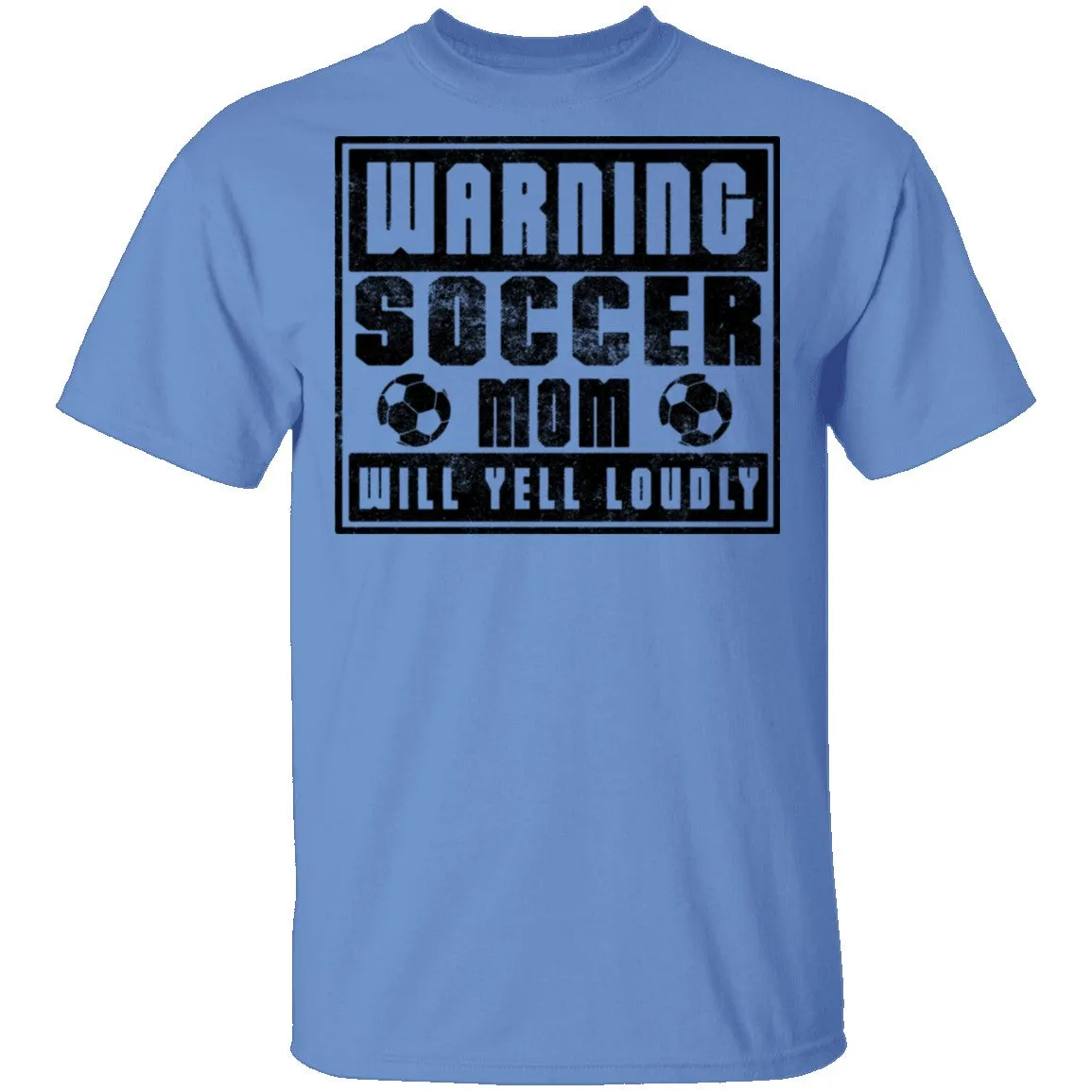 Warning Soccer Mom Will Yell Loudly T-Shirt