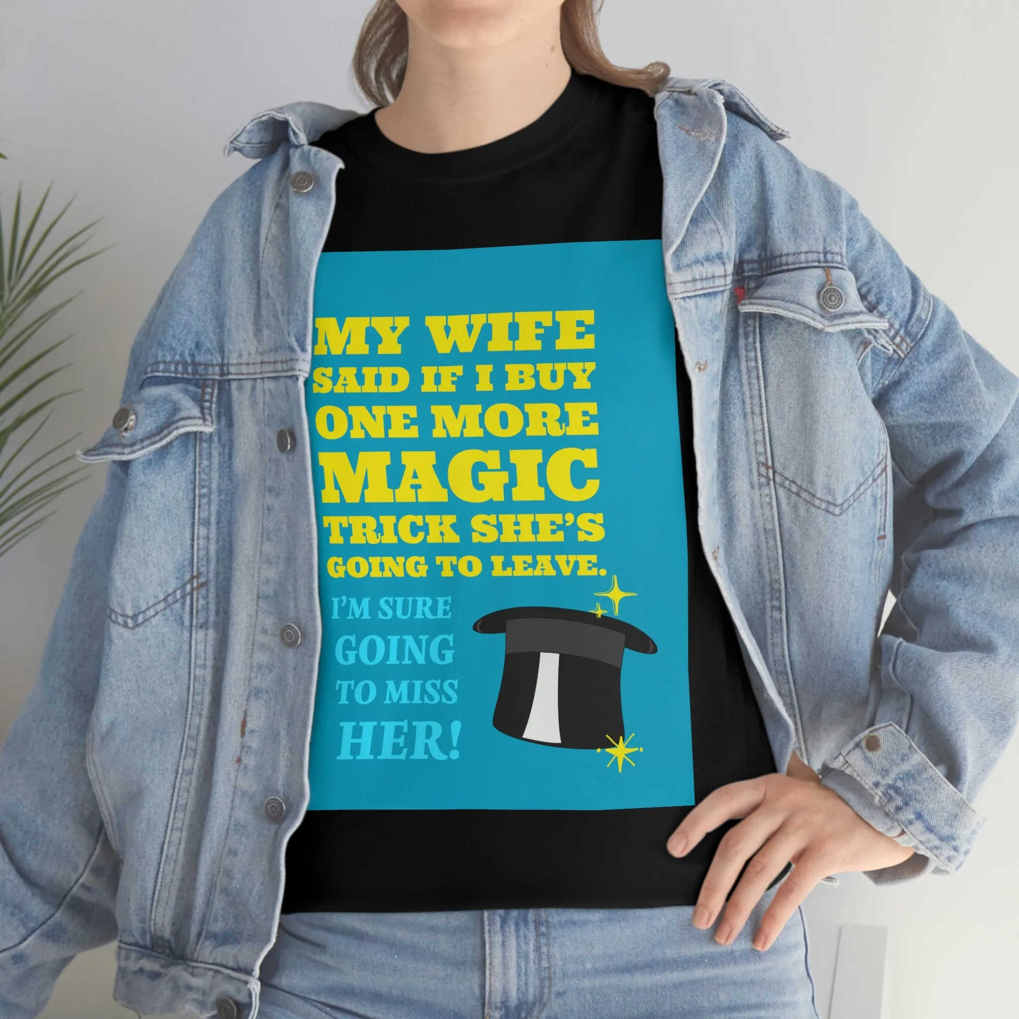 Wife Magic Trick Tee