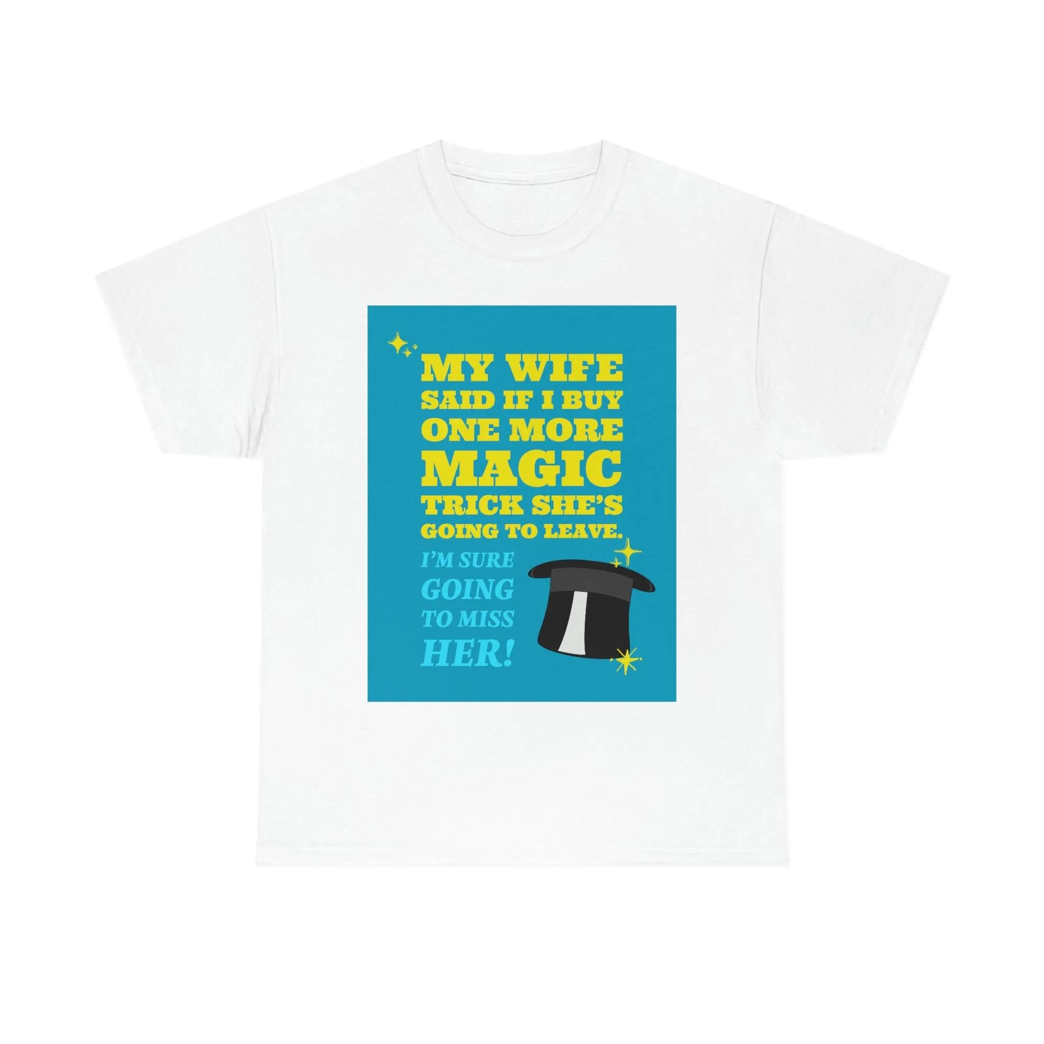 Wife Magic Trick Tee